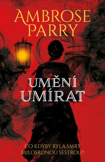 Umění umírat - Ambrose Parry - e-kniha