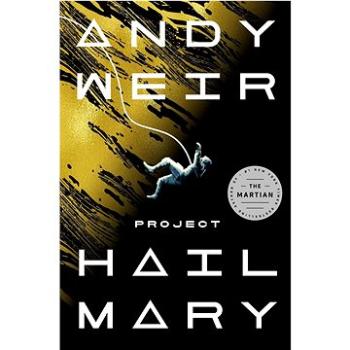 Project Hail Mary: A Novel (059335527X)