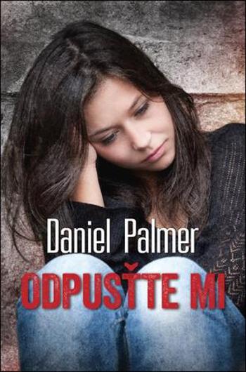 Odpusťte mi - Palmer Daniel