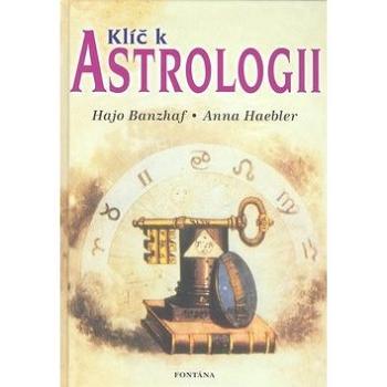 Klíč k astrologii (978-80-7336-557-8)