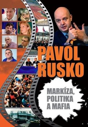Markíza, politika a mafia - Rusko Pavol