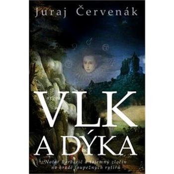 Vlk a dýka (978-80-257-2239-8)