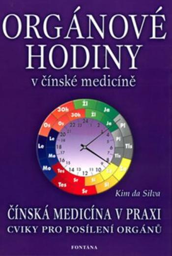 Orgánové hodiny v čínské medicíně - Kim da Silva