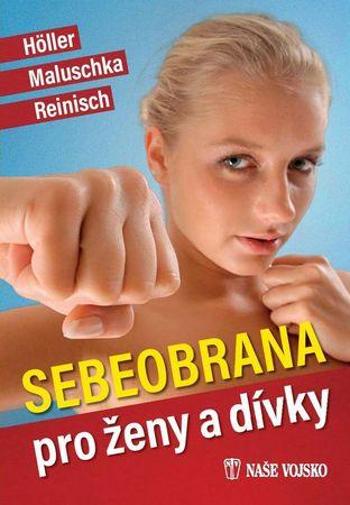 Sebeobrana pro ženy a dívky - Maluschka Axel