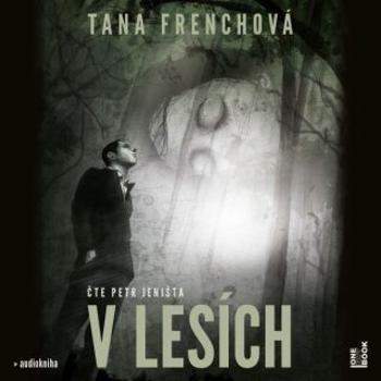 V lesích - Tana Frenchová - audiokniha