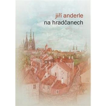 Na Hradčanech (978-80-88286-06-6)