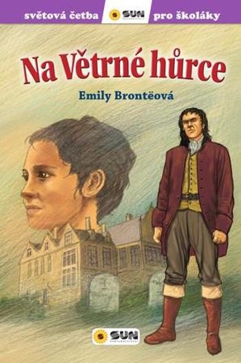 Na Větrné hůrce - Brontë Emily