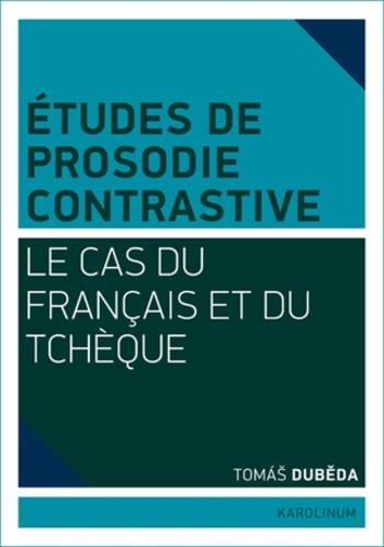 Études de prosodie contrastive - Tomáš Duběda - e-kniha