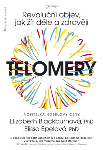 Telomery - Elizabeth Blackburn, Elissa Epel - e-kniha