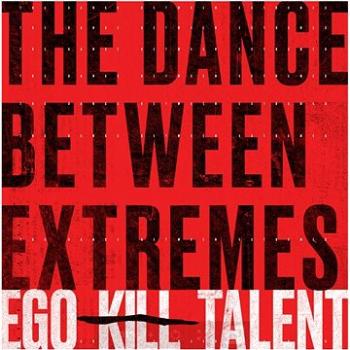 Ego Kill Talent: The Dance Between Extremes (Deluxe Edition) - LP (4050538613216)