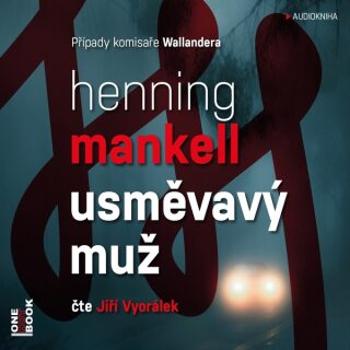 Usměvavý muž - Henning Mankell - audiokniha