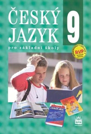 Český jazyk 9 pro základní školy - Hošnová Eva