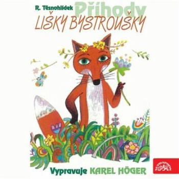 Příhody lišky Bystroušky - Rudolf Těsnohlídek - audiokniha
