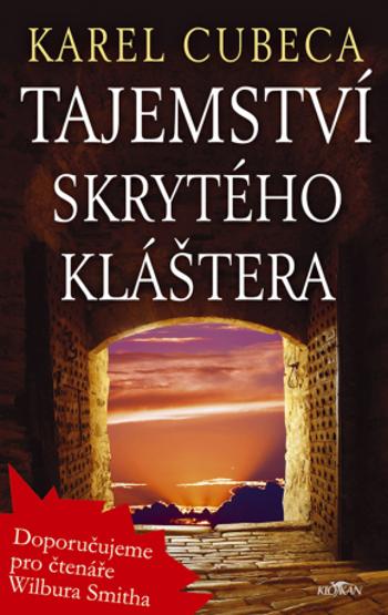 Tajemství skrytého kláštera - Karel Kostka Cubeca - e-kniha