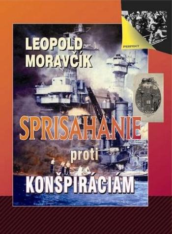 Sprisahanie proti konšpiráciám - Moravčík Leopold