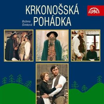 Krkonošská pohádka - Božena Šimková - audiokniha
