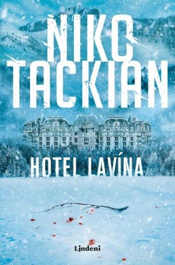 Hotel Lavína - Nicolas Tackian - e-kniha