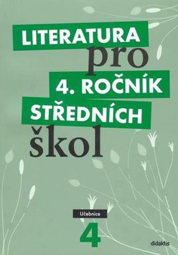 Literatura pro 4. ročník středních škol