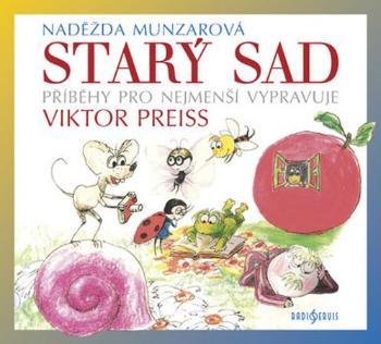 Starý sad - Munzarová Naděžda