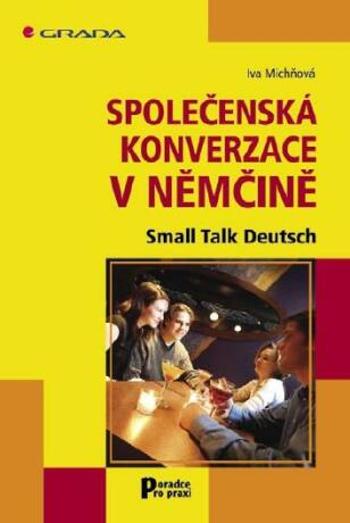 Společenská konverzace v němčině - Iva Michňová - e-kniha