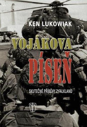 Vojákova píseň - Lukowiak Ken