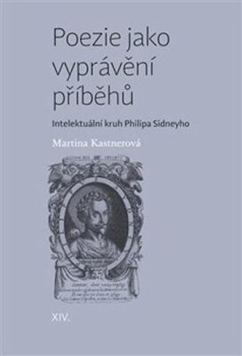 Poezie jako vyprávění příběhů - Martina Kastnerová