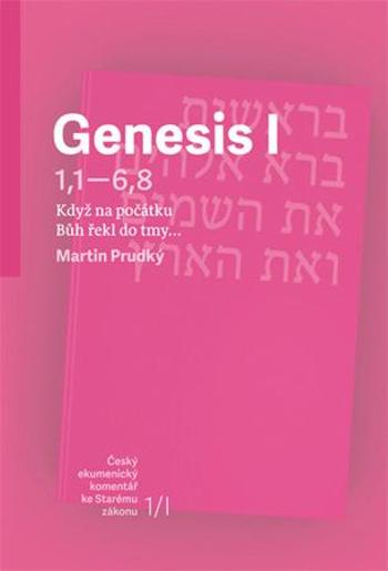 Genesis I - Prudký Martin
