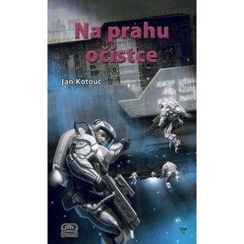 Na prahu očistce (978-80-87246-41-2)