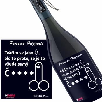 Víno Všude samý č**** (Druh Vína: Prosecco)