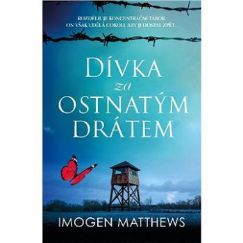 Dívka za ostnatým drátem (978-80-277-0495-8)