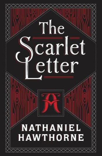 The Scarlet Letter - Nathaniel Hawthorne