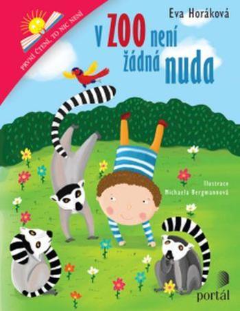 V zoo není žádná nuda - Horáková Eva