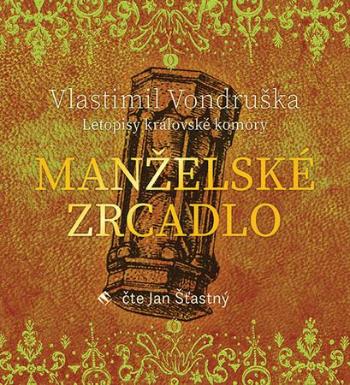 Manželské zrcadlo - Vondruška Vlastimil