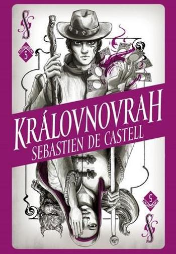 Královnovrah - de Castell Sebastien