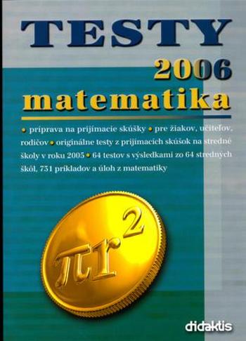 Testy 2006 matematika - Tarábek Ján