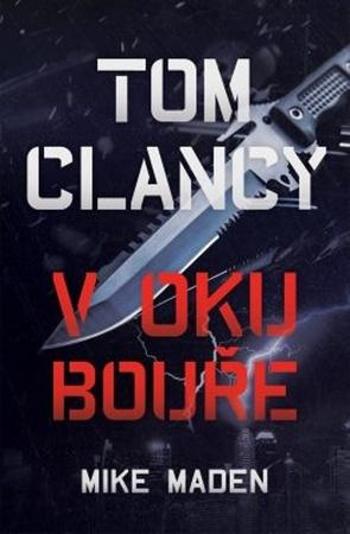 Tom Clancy V oku bouře - Maden Mike