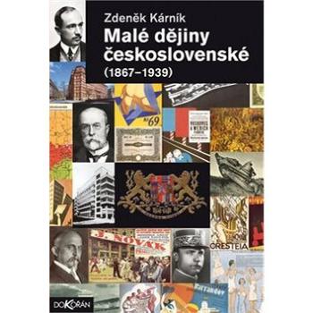 Malé dějiny Československé 1867-1939 (80-7363-146-6)