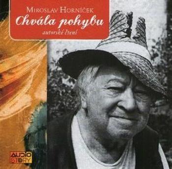 Chvála pohybu - Miroslav Horníček - audiokniha