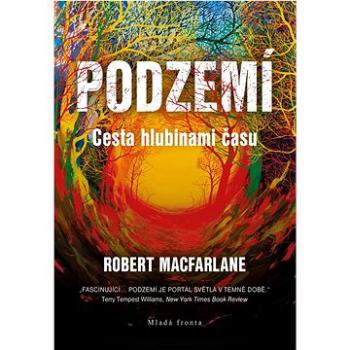 Podzemí: Cesta hlubinami času (978-80-204-5948-0)