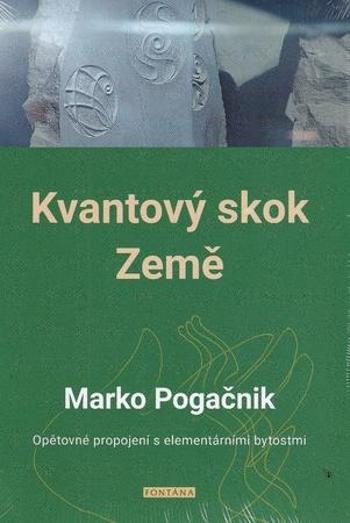 Kvantový skok Země - Pogačnik Marko