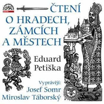 Čtení o hradech, zámcích a městech - Eduard Petiška - audiokniha