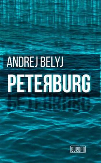 Peterburg - Belyj Andrej