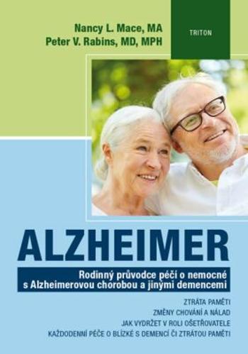 Alzheimer - Mace Nancy L., Rabins Peter V.
