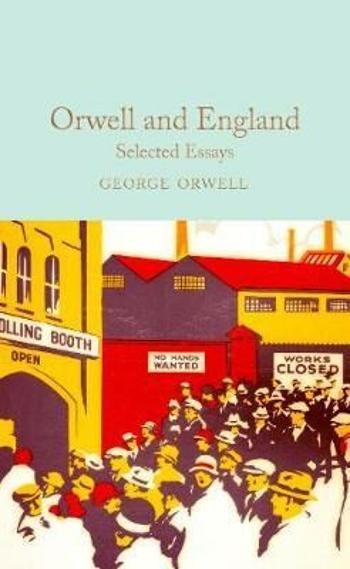 Orwell and England - George Orwell