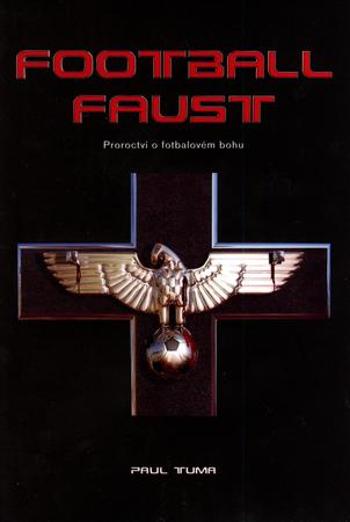 Football Faust - Tuma Paul