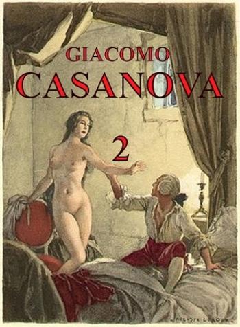 Paměti Giacoma Casanovy 2 - Giacomo Gasanova - e-kniha