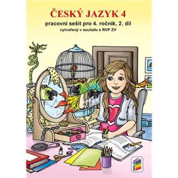 Český jazyk 4 Pracovní sešit pro 4. ročník 2 díl (978-80-7600-131-2)