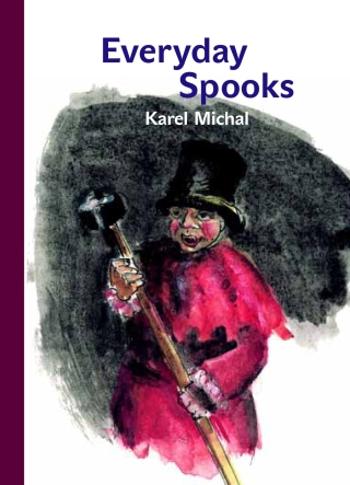 Everyday Spooks (Bubáci pro všední den) - Karel Michal - e-kniha