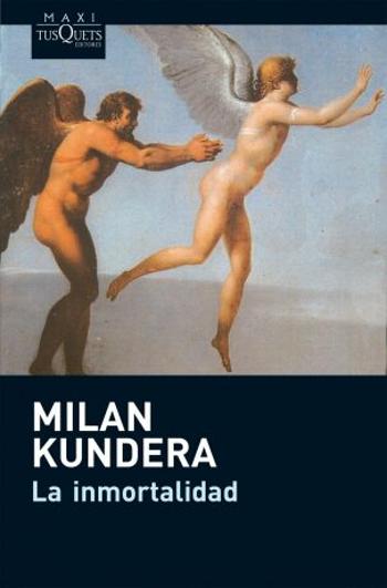 La inmortalidad - Milan Kundera