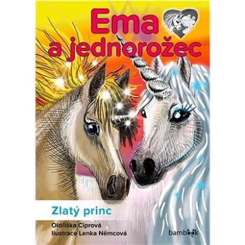 Ema a jednorožec Zlatý princ (978-80-271-3394-9)